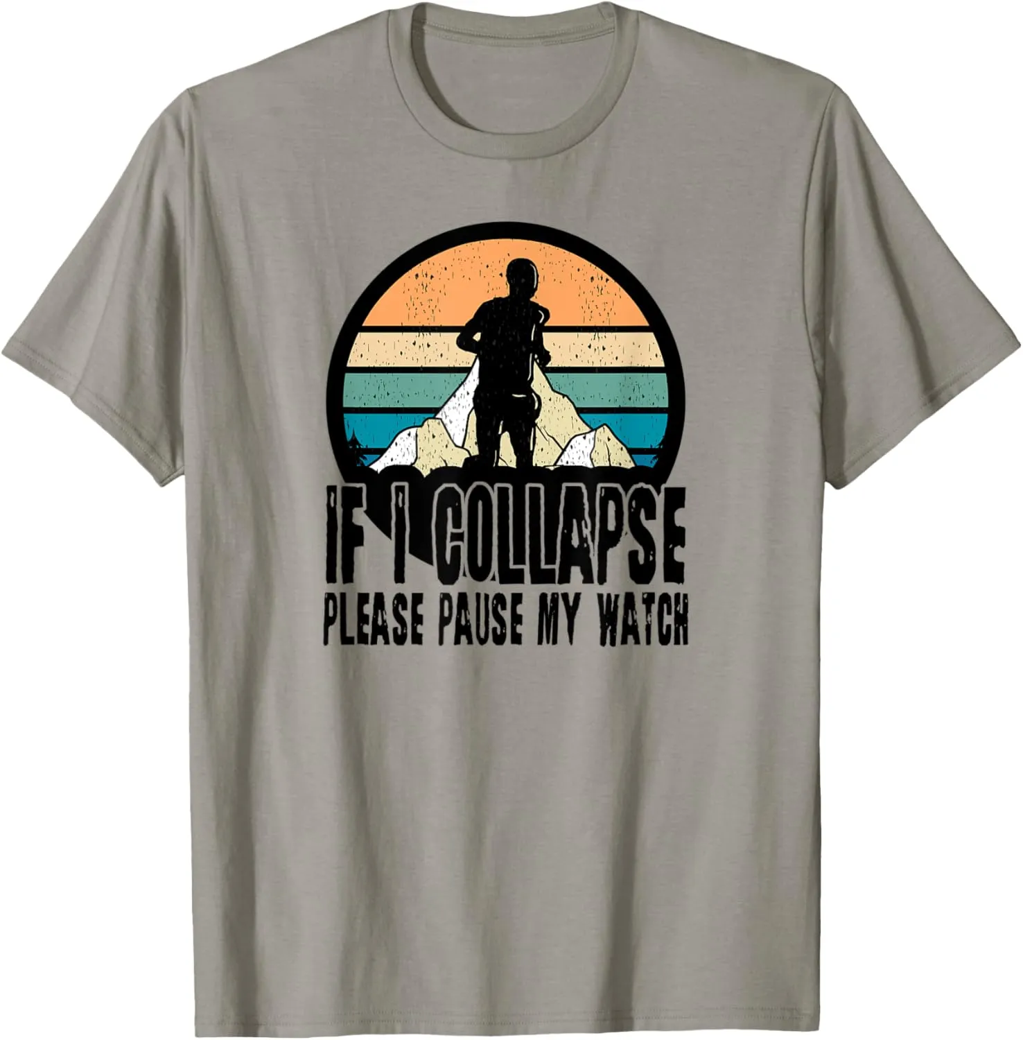 Pause Watch T-Shirt Run Runner subtitle expropriate diagonal outskirt newsworthy Trail Running Nature Mountains Hills 