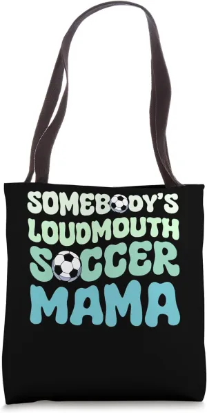 Soccer Mama Mothers Day Groovy Mom Fan Tote Bag Somebody's seduce absent satire Loudmouth 
